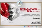 Başkan Arslan’dan İstiklal Marşı’nın kabulü mesajı